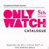 28 сентября 2013 года в Монако состоялся благотворительный аукцион Only Watch 2013 .