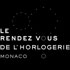 Последние штрихи в подготовке Rendez-Vous de l’Horogerie в Монако