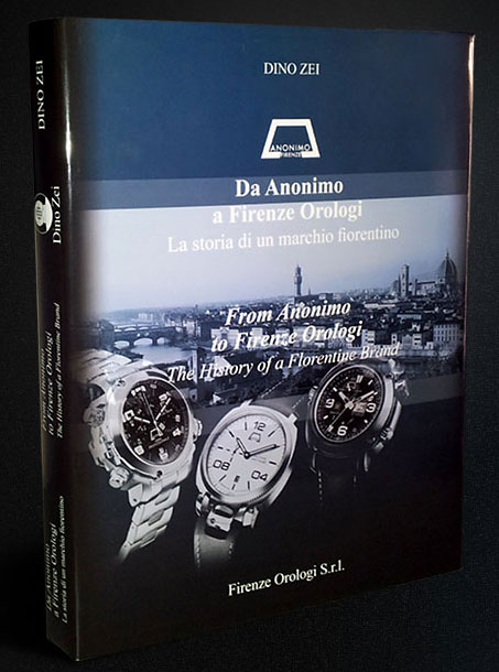 После двух книг о компании Panerai, в 2012 году из под пера Дино Зеи вышла книга, посвященная исключительно компании Anonimo После двух книг о компании Panerai, в 2012 году из под пера Дино Зеи вышла книга, посвященная исключительно компании Anonimo